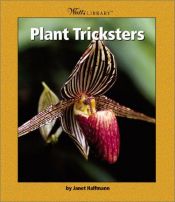 book cover of Plant Tricksters (Watts Library) by Janet Halfmann