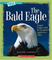 book cover of The bald eagle by Elaine Landau