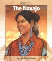 book cover of The Navajo (Watts Library) by Geraldine Woods