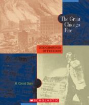 book cover of The Great Chicago Fire (Cornerstones of Freedom: Second) by Conrad Stein