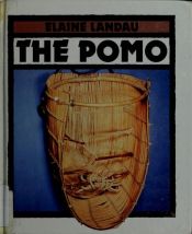 book cover of The Pomo (First Book) by Elaine Landau