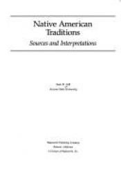 book cover of Native American Traditions: Sources and Interpretations (Religious Life of Man) by Sam D Gill