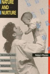 book cover of Nature and Nurture: An Introduction to Human Behavioral Genetics by Robert Plomin
