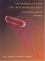 book cover of Introduction to microbiology : a case history approach by John L. Ingraham