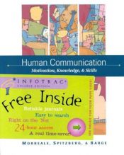 book cover of Human Communication: Motivation, Knowledge, and Skills (with InfoTrac) by Sherwyn P. Morreale