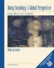 book cover of Doing Sociology: A Global Perspective: Using MicroCase ExplorIt Workbook (with CD-ROM) by Rodney Stark