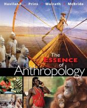 book cover of The Essence of Anthropology by William A. Haviland