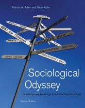 book cover of Sociological Odyssey: Contemporary Readings in Sociology (with InfoTrac) (The Wadsworth Sociology Reader Series) by Patricia A. Adler