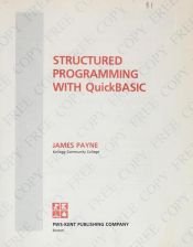 book cover of Structured Programming With Quickbasic by James Payne