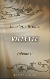 book cover of Villette: Volume 1 by Charlotte Brontëová