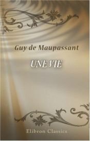 book cover of Une vie by Guy de Maupassant