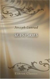 book cover of Sea Stories by Joseph Conrad