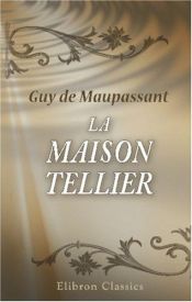 book cover of La Maison Tellier by Guy de Maupassant