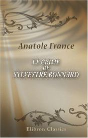 book cover of Le Crime de Sylvestre Bonnard by Anatole France