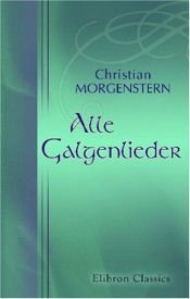 book cover of Alle Galgenlieder by Christian Morgenstern