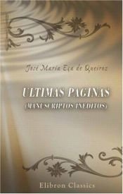 book cover of Ultimas paginas by Jose Maria Eca De Queiros