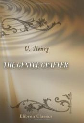 book cover of The Gentle Grafter by O. Henry