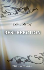 book cover of Résurrection by Léon Tolstoï