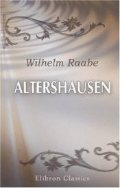 book cover of Altershausen by Wilhelm Raabe