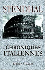 book cover of Chroniques italiennes (French Edition) by Stendhal
