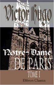 book cover of NOTRE-DAME DE PARIS VOLUME I by विक्टर ह्यूगो