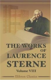 book cover of The Works of Laurence Sterne: A Sentimental Journey Through France and Italy by Laurence Sterne