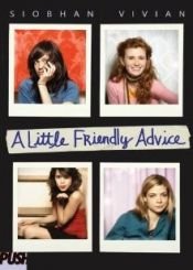 book cover of A Little Friendly Advice by Siobhan Vivian