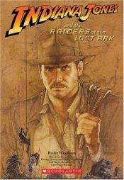 book cover of Indiana Jones and The Raiders of the Lost Ark by Ryder Windham