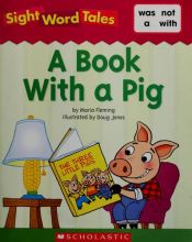 book cover of A Book With A Pig by Maria Fleming