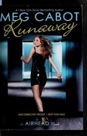 book cover of Runaway: an Airhead novel by Μεγκ Κάμποτ