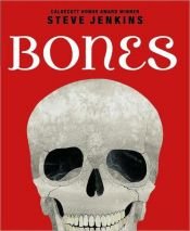 book cover of Bones : skeletons and how they work by Steve Jenkins