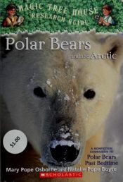 book cover of Polar Bears and the Arctic by Mary Pope Osborne