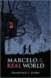 book cover of Marcelo és az igazi világ by Francisco Stork