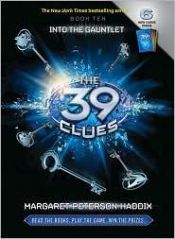 book cover of Into the Gauntlet: The 39 Clues #10 by Margaret Peterson Haddix