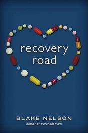book cover of Recovery Road by Blake Nelson
