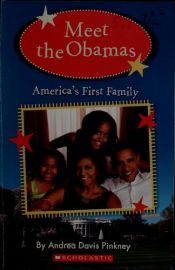 book cover of Meet the Obamas: America's First Family by Andrea Davis Pinkney