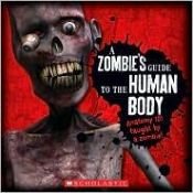 book cover of A Zombie's Guide To The Human Body by Tom Becker