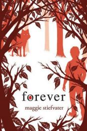 book cover of Forever (Book three) by Maggie Stiefvaterová