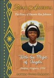book cover of Dear America: With the Might of Angels by Andrea Davis Pinkney
