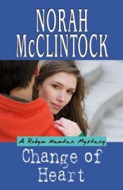 book cover of Change of Heart by Norah McClintock