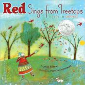 book cover of Red Sings from Treetops: A Year in Colors by Joyce Sidman