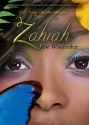 book cover of Zahrah the Windseeker by Nnedi Okorafor