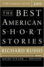 book cover of The Best American Short Stories 2010 (The Best American Series (R)) by Richard Russo