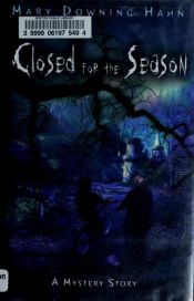 book cover of Closed for the Season by Mary Downing Hahn