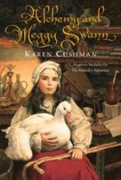 book cover of Alchemy and Meggy Swann (Cushman, Karen) by Karen Cushman