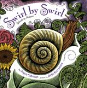 book cover of Swirl by Swirl: Spirals in Nature by Joyce Sidman