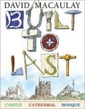 book cover of Built to last by David Macaulay