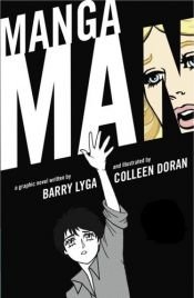 book cover of Mangaman by Barry Lyga