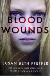 book cover of Blood Wounds by Susan Beth Pfeffer