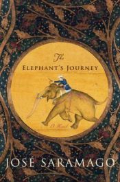 book cover of The Elephant's Journey by José Saramago
